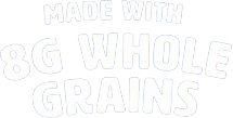 made with 8g whole grains